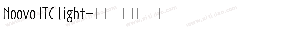 Noovo ITC Light字体转换